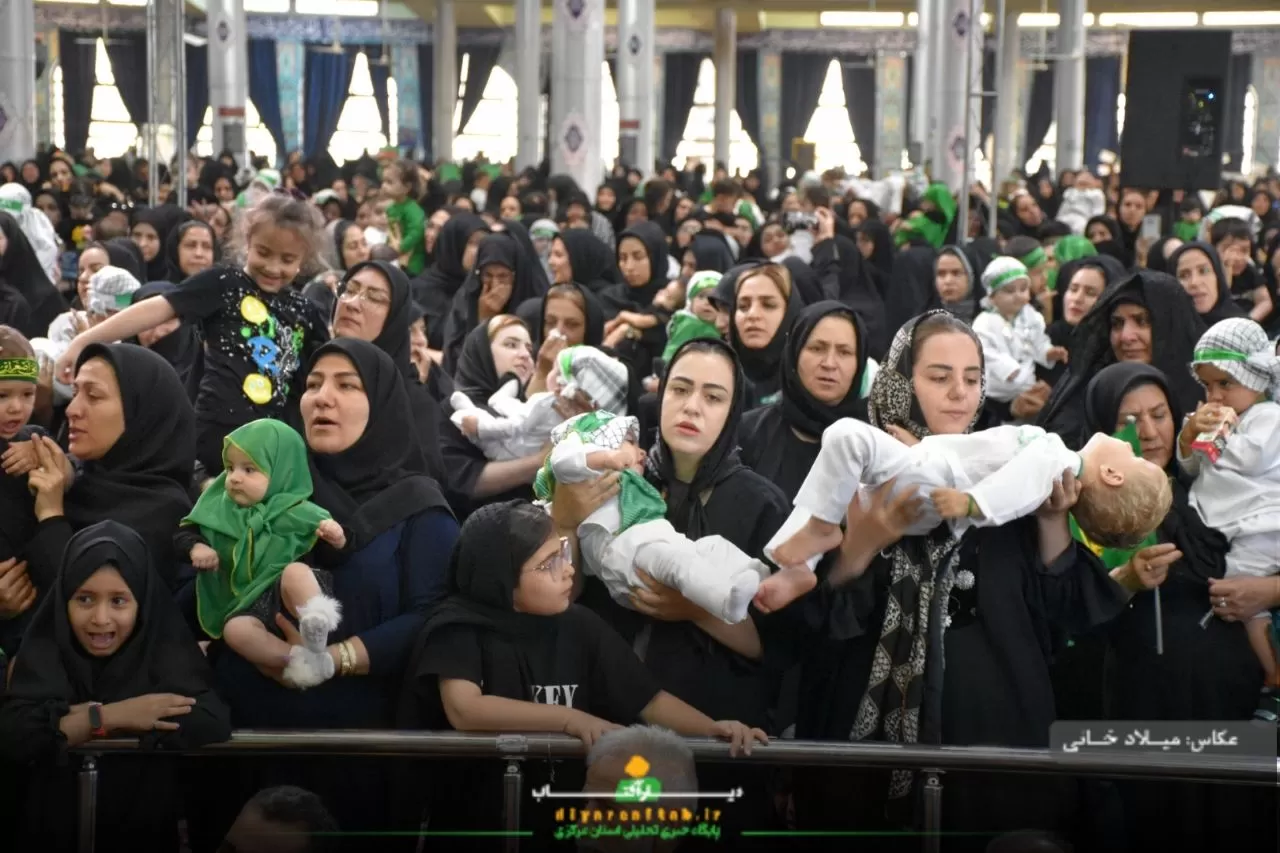 همایش بزرگ شیرخوارگان حسینی در اراک