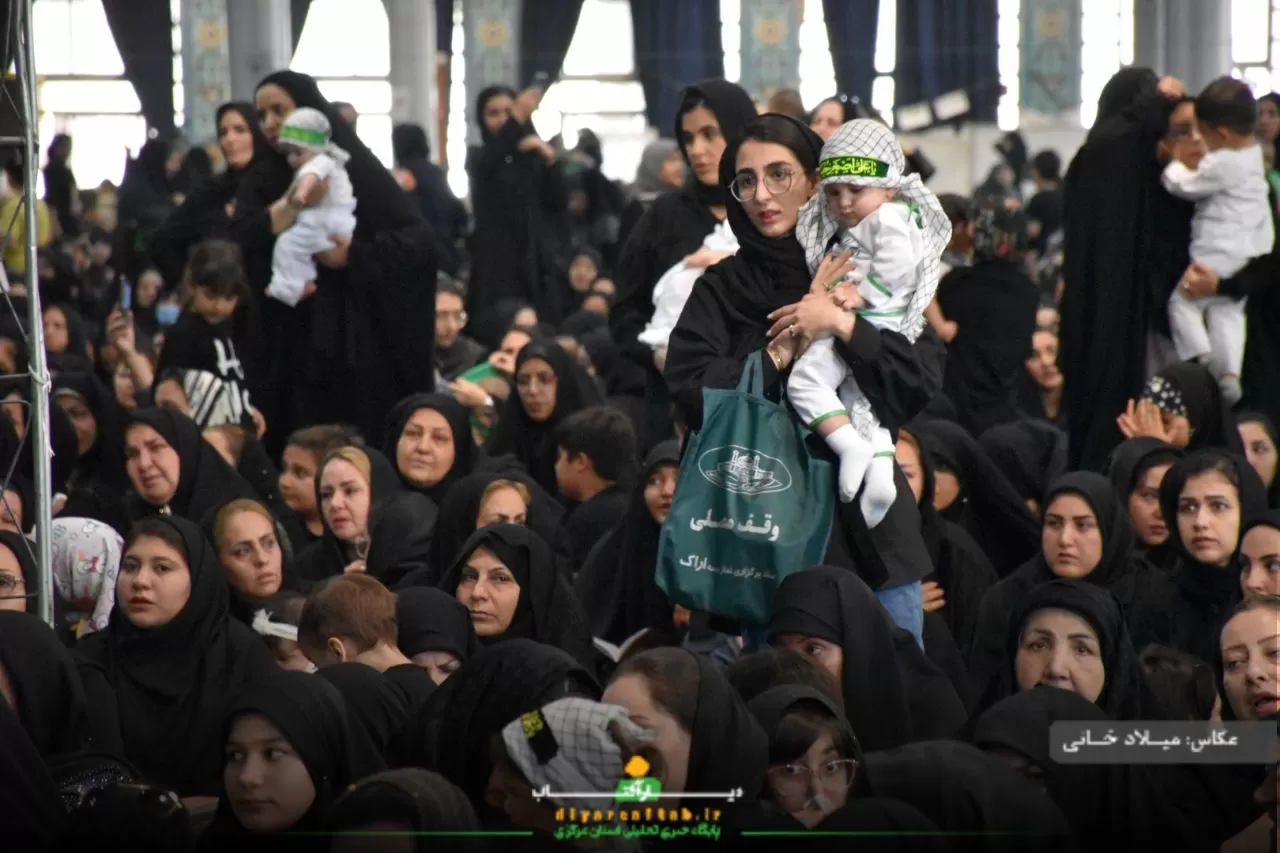 همایش بزرگ شیرخوارگان حسینی در اراک
